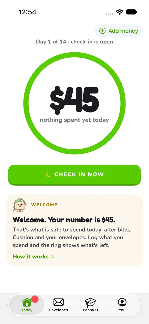 Today screen on day 1: $45, nothing spent yet today